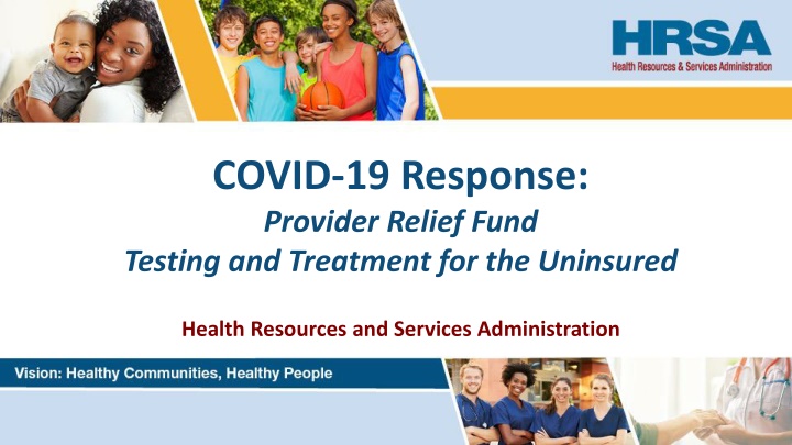 COVID-19 Uninsured Program: Provider Relief Fund Overview