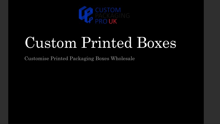 Custom Printed Boxes