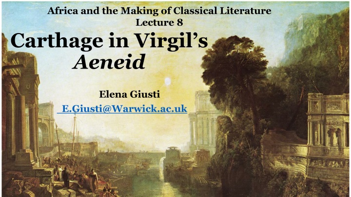 Carthage: A Heterotopic Space in Classical Literature
