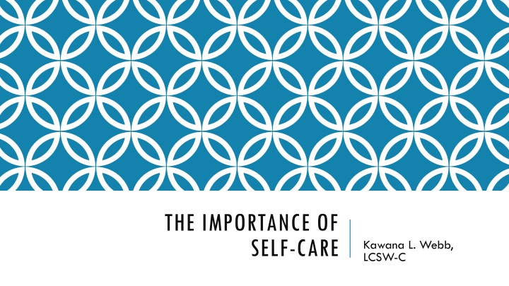 Self-Care: Importance and Impacts
