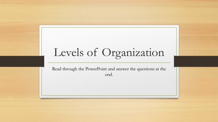 Levels of Organization in Living Organisms
