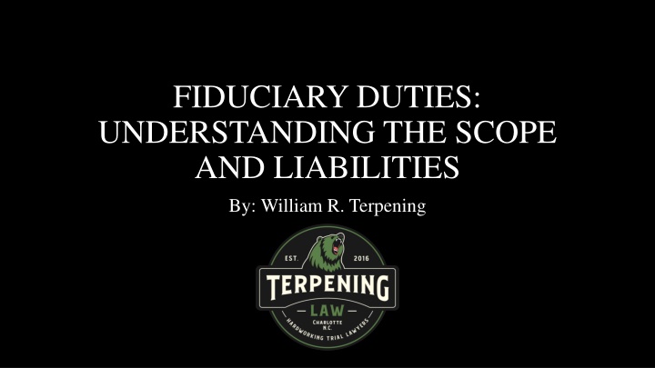 Fiduciary Duties and Relationships