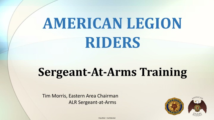 American Legion Riders Sergeant-At-Arms Training Guidelines