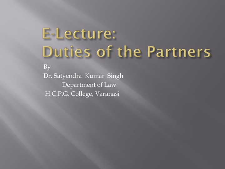 Duties of Partners in a Business Partnership
