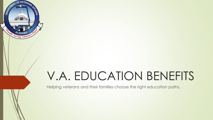 V.A. Education Benefits for Veterans and Families
