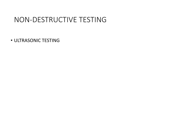 Comprehensive Guide to Ultrasonic Testing (UT) in Non-Destructive Testing