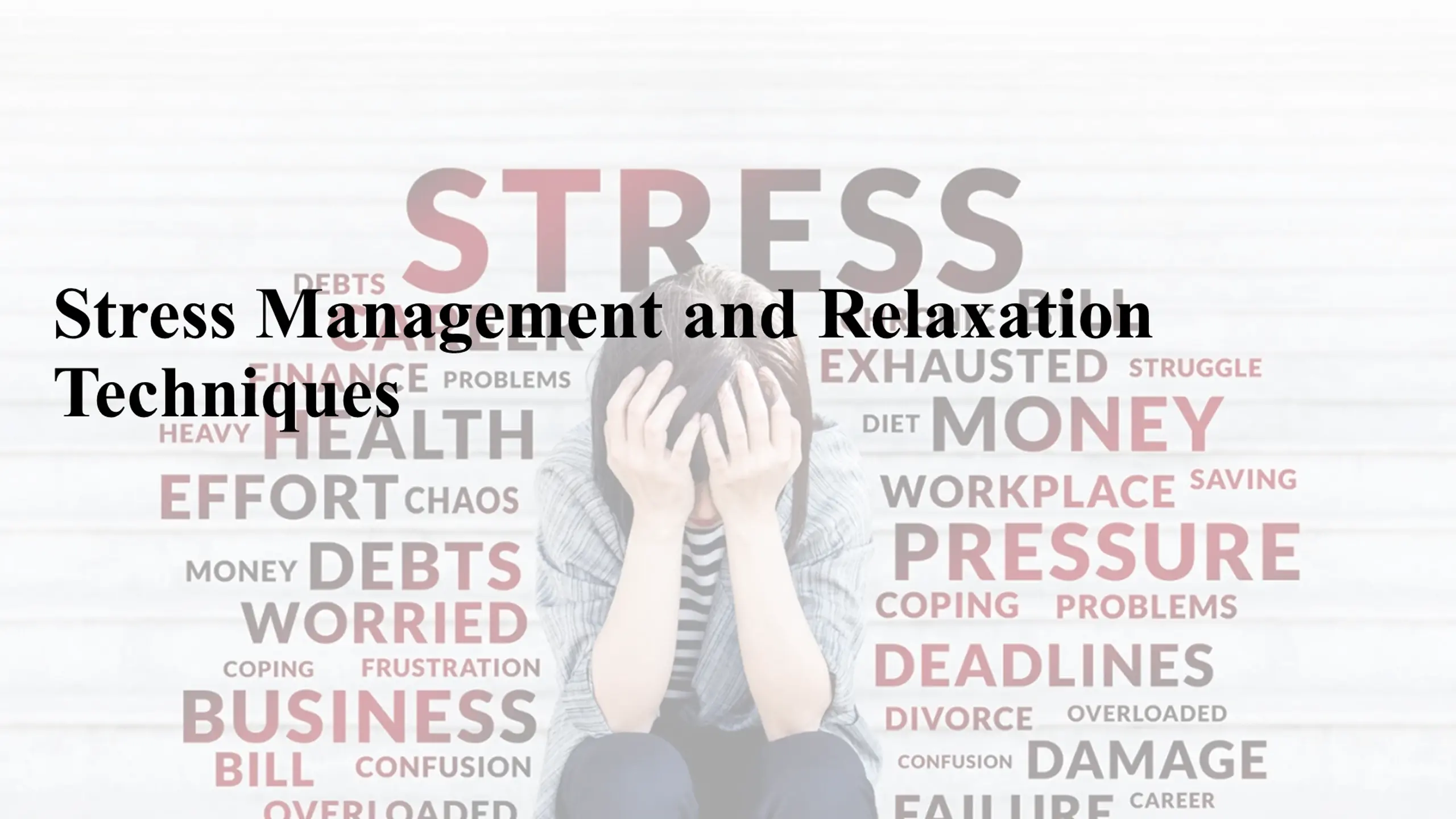Effective Stress Management Techniques