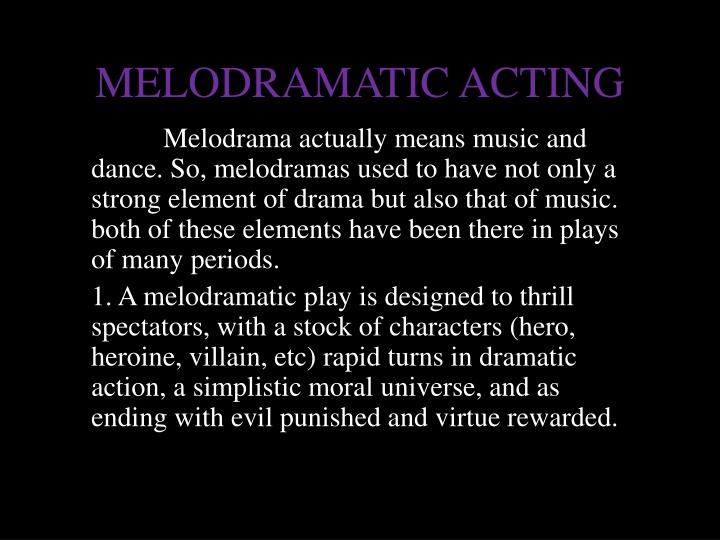Melodramatic Acting in Theatre