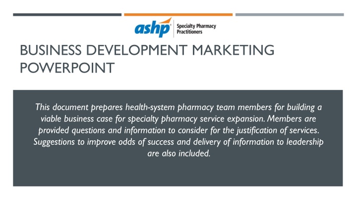 Specialty Pharmacy Service Expansion Business Case Preparation
