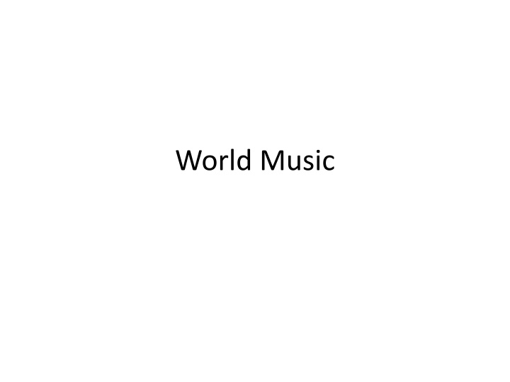 Diverse Musical Traditions Around the World