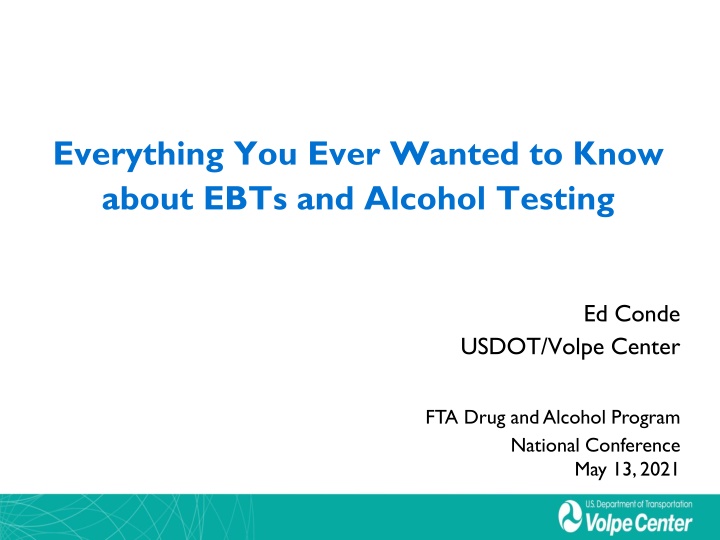 EBTs and Alcohol Testing: A Comprehensive Overview