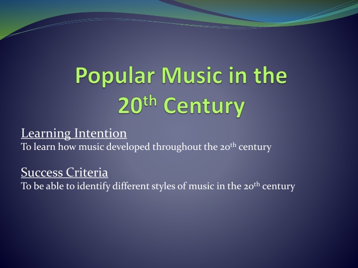 Evolution of Music: Exploring 20th Century Styles
