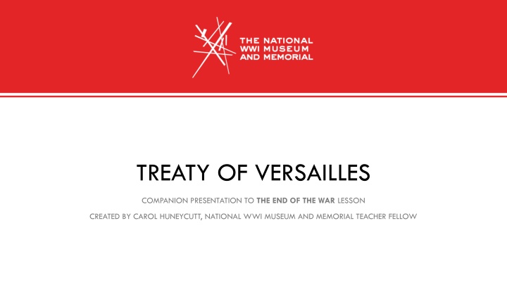 Treaty of Versailles Companion Presentation: Understanding the End of WWI