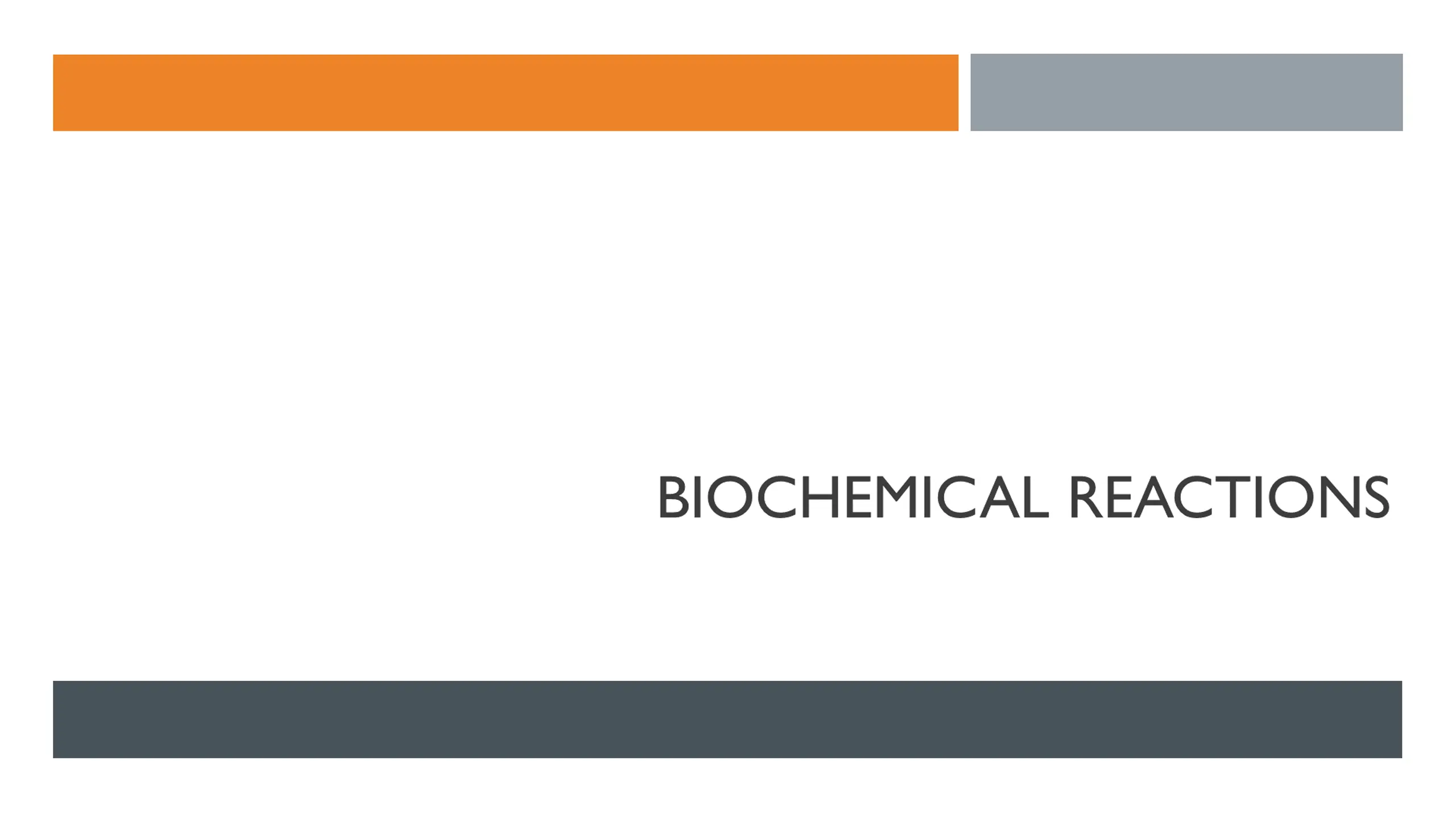 Biochemical Reactions