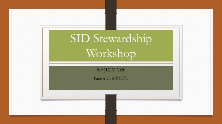 SID Stewardship Workshop
