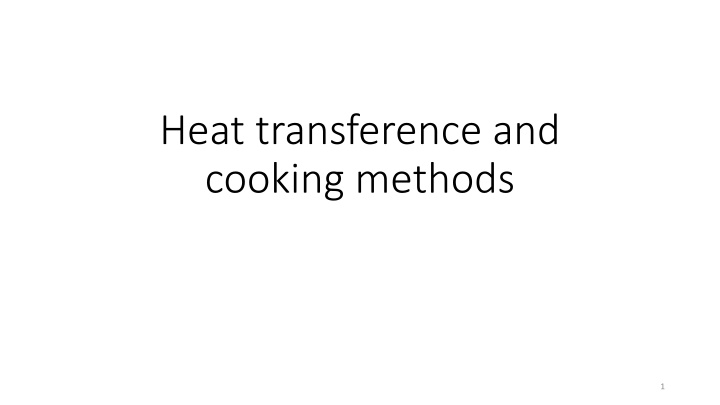 Heat Transfer and Cooking Methods