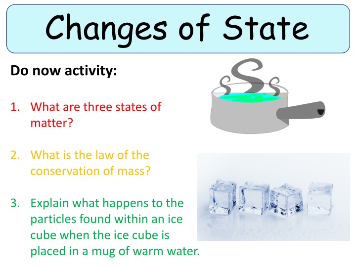 Changes of State in Matter