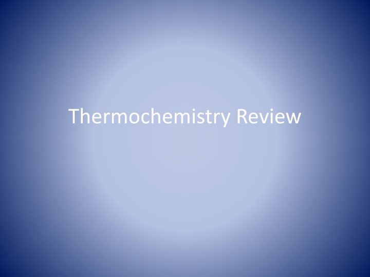 Thermochemistry Concepts