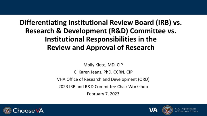 Institutional Review Board (IRB) and Research & Development (R&D) Committee Responsibilities
