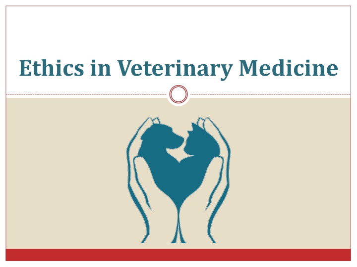 Ethics in Veterinary Medicine: Addressing Ethical Dilemmas in Animal Care