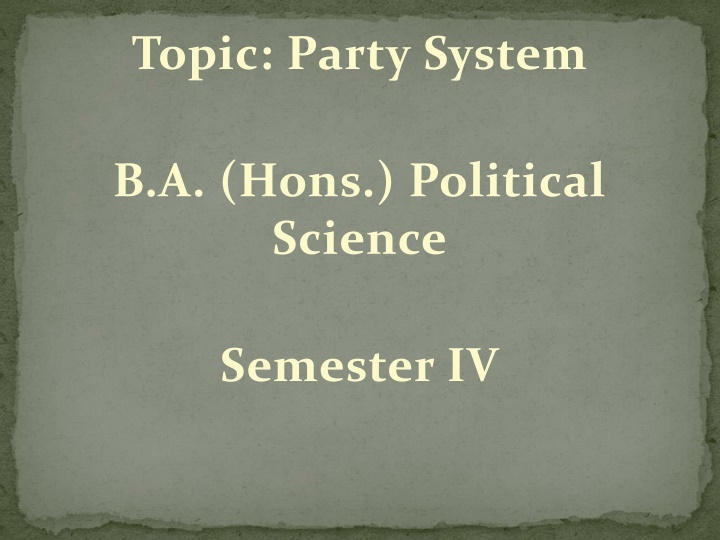 Political Parties: Types and Functions