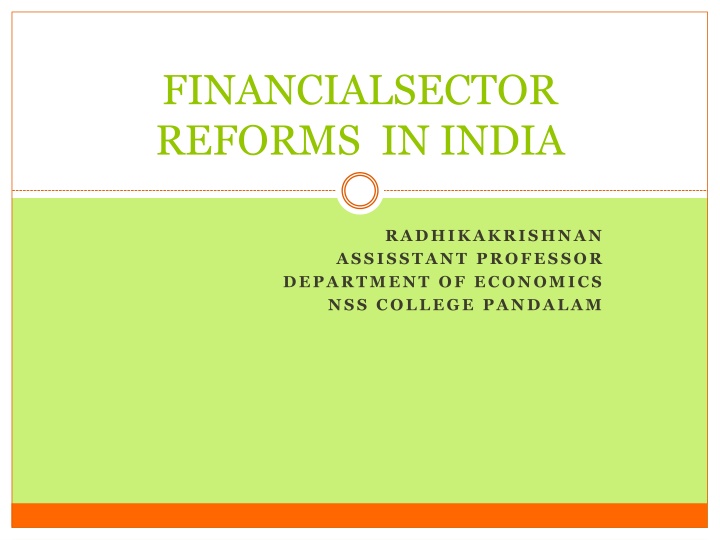 Financial Sector Reforms in India: An Overview