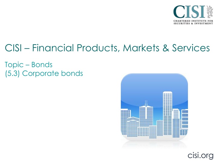 Corporate Bonds: Issuance, Trading, and Security Features