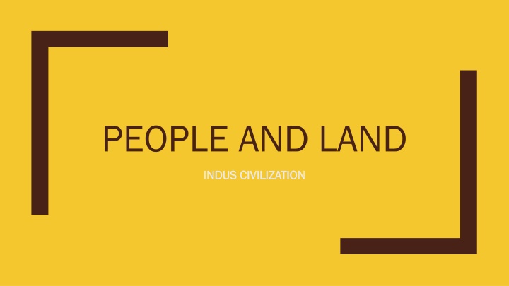 Ancient Civilization of the Indus Valley: People, Land, and Culture
