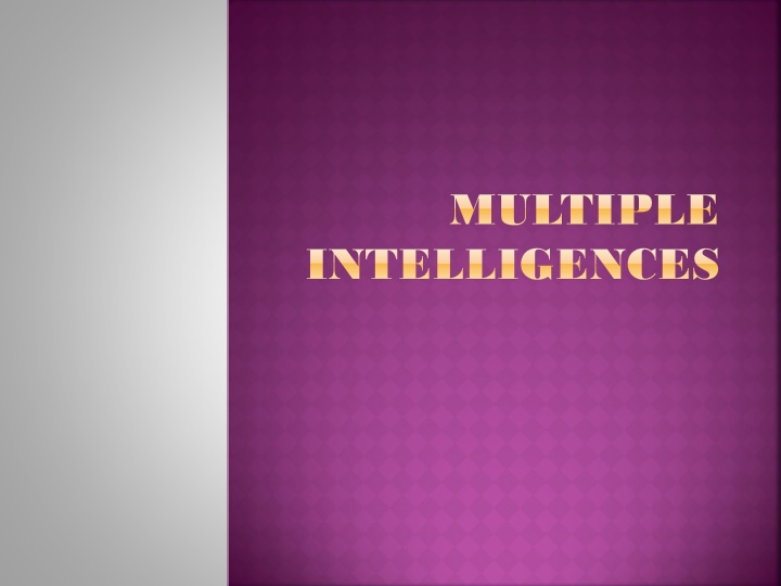 Multiple Intelligences and Study Tactics for Different Learning Styles