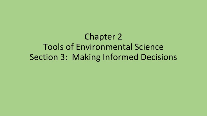 Making Informed Decisions in Environmental Science