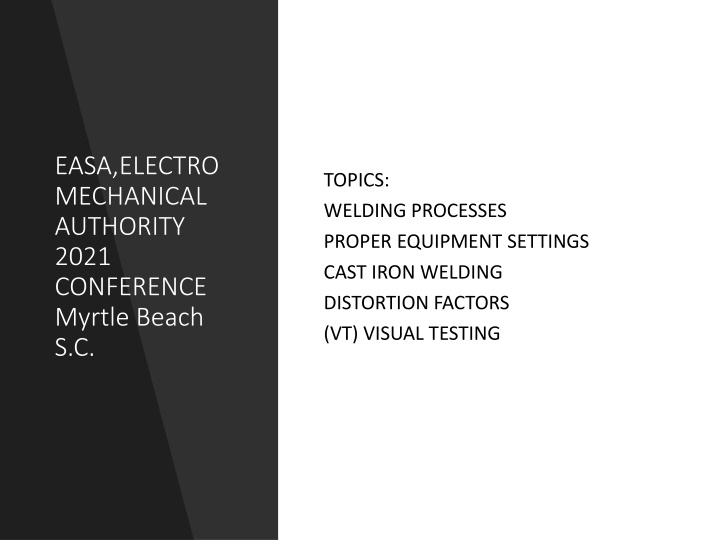 Welding Processes and Equipment Settings in Cast Iron Welding - EASA Electro-Mechanical Authority 2021 Conference