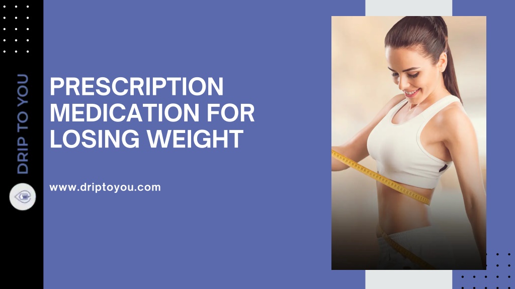 prescription medication for losing weight l.w