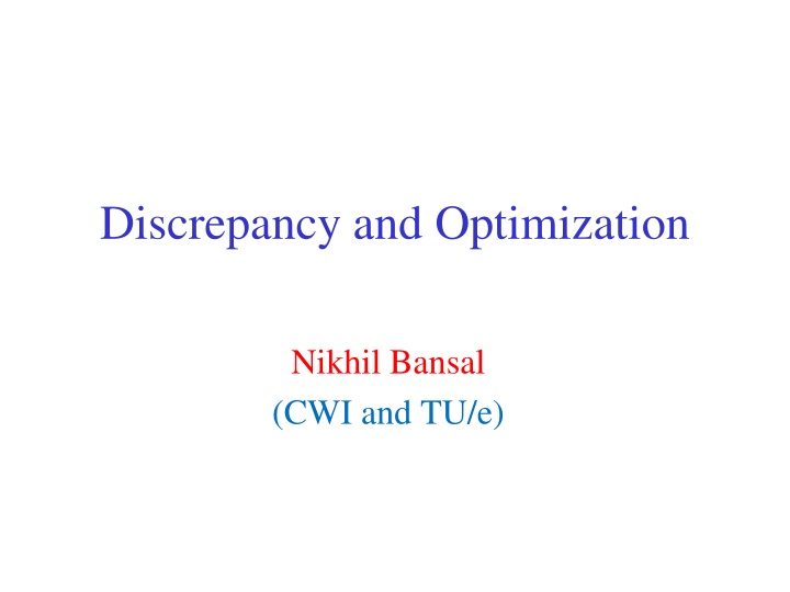 Discrepancy and Optimization in Mathematical Analysis