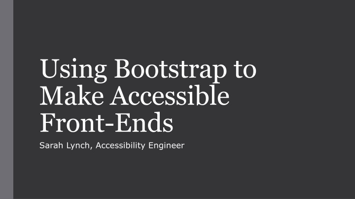 Comprehensive Guide on Using Bootstrap for Accessible Front-End Development