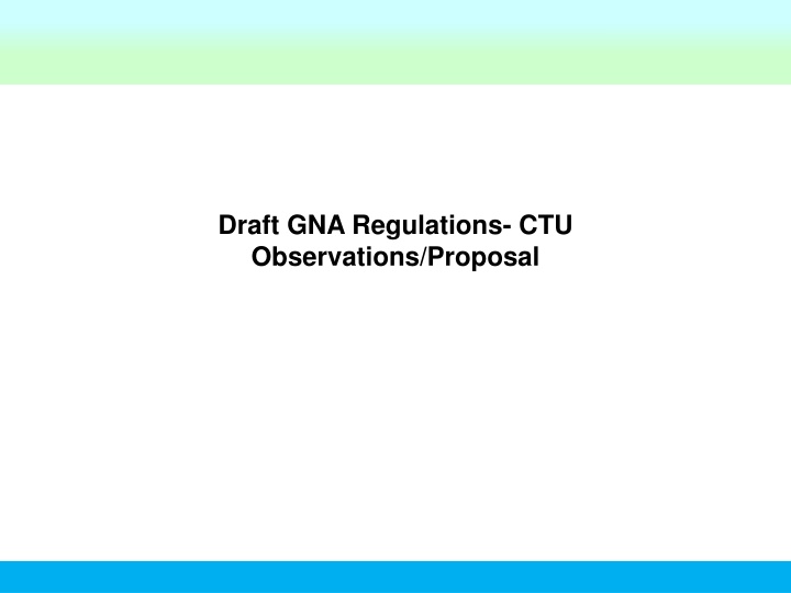 Proposed Enhancements to GNA Regulations for Transmission Systems
