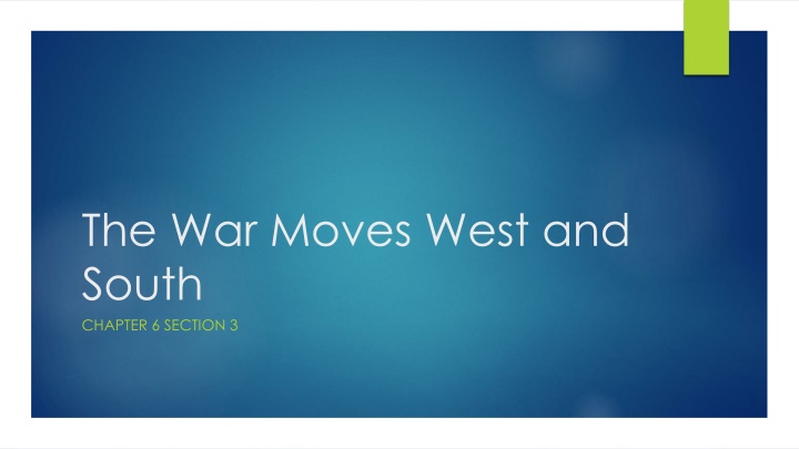 The War Moves West and South: Battles and Strategies in the Revolutionary War