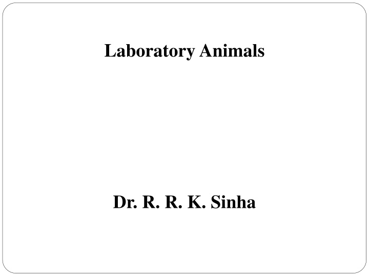 Laboratory Animals and Their Classification