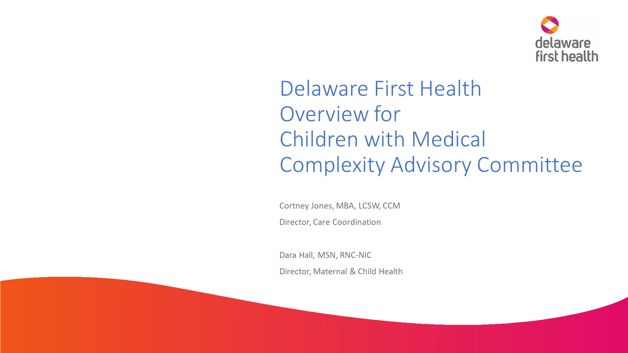 Delaware First Health: Improving Care for Children with Complexity