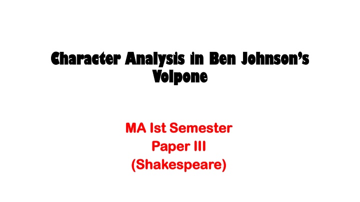Character Analysis in Ben Johnson's 