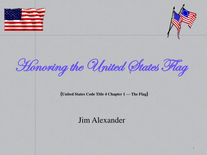 Honoring the United States Flag: Etiquette and Protocol