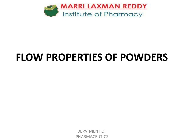 Powder Flow Properties in Pharmaceutics