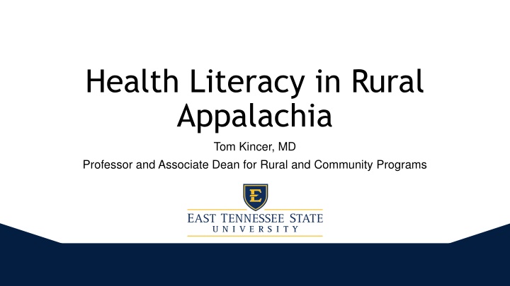 Health Literacy in Rural Appalachia: Understanding the Impact and Needs