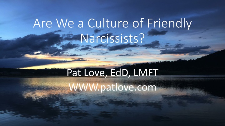 Narcissism in Today's Culture