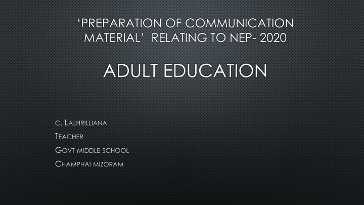 Overview of Adult Education Program in Mizoram