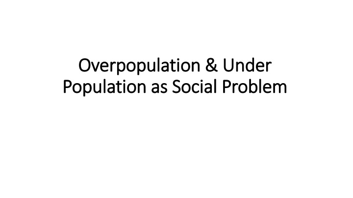 Overpopulation as a Social Problem