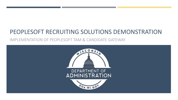 PeopleSoft Recruiting Solutions Demonstration Implementation