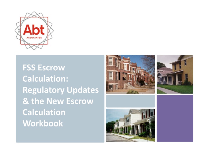 FSS Escrow Calculation and Regulatory Updates Summary