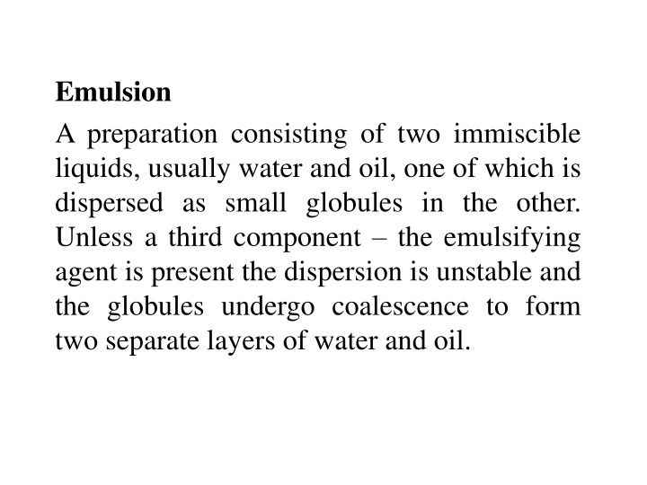 Emulsions: Types, Composition, and Stability