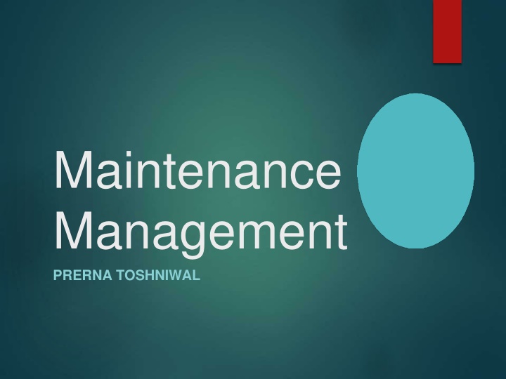 Maintenance Management: Objectives and Types
