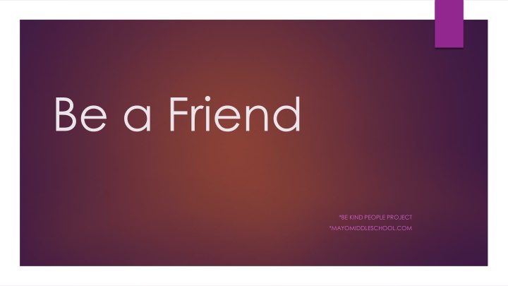 Nurturing Friendships in Middle School